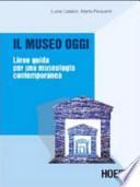 Il museo oggi