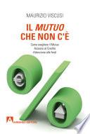 Il mutuo che non c'è