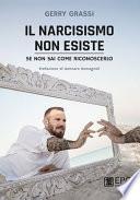 Il NARCISISMO non esiste, se non sai come riconoscerlo