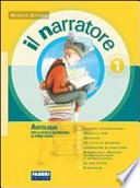 Il narratore. Per la Scuola media