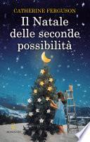 Il Natale delle seconde possibilità
