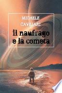 Il naufrago e la cometa