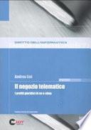 Il negozio telematico. I profili giuridici di un e-shop