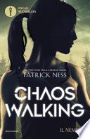 Il nemico. Chaos Walking