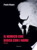 Il nemico che gioca coi nomi