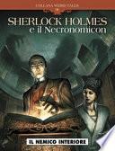 Il nemico interiore. Sherlok Holmes e il Necronomicon
