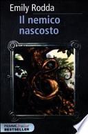 Il nemico nascosto. Rowan