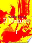 Il Nemico, vol. I (of 2) (Italian Language)