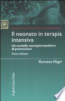 Il Neonato in terapia intensiva. Un modello neuropsicoanalitico di prevenzione