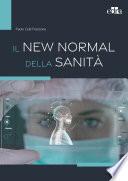 Libro Il New Normal della sanità
