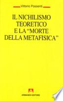 Il nichilismo teoretico e la morte della metafisica