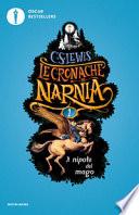 Il nipote del mago. Le cronache di Narnia