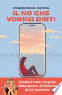 Il no che vorrei dirti