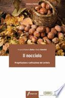 Il nocciolo. Progettazione e coltivazione del corileto