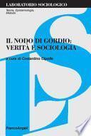 Il nodo di Gordio: verità e sociologia
