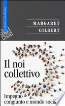 Il noi collettivo. Impegno congiunto e mondo sociale