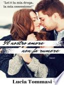 Il nostro amore non fa rumore