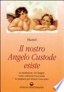 Il nostro angelo custode esiste