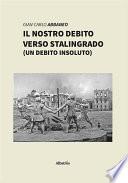 Il nostro debito verso Stalingrado