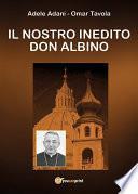 Il nostro inedito Don Albino