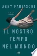 Il nostro tempo nel mondo