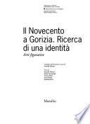 Il Novecento a Gorizia, ricerca di una identità
