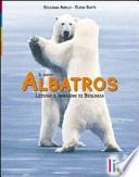 Il nuovo albatros. Lezioni e immagini di biologia. Con espansione online. Per le Scuole superiori