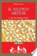 Il nuovo Artusi. L'arte di mangiare bene