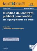 Il nuovo codice dei contratti pubblici commentato con la giurisprudenza