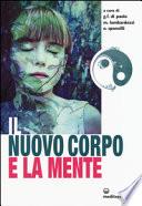 Il nuovo corpo e la mente