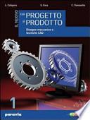 Il nuovo dal progetto al prodotto. Con espansione online. Per gli Ist.tecnici industriali
