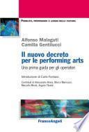 Il nuovo decreto per le performing arts. Una prima guida per gli operatori
