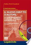 Il nuovo diritto d'autore. La tutela della proprietà intellettuale nella società dell'informazione. Con CD-ROM