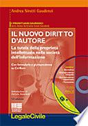 Il nuovo diritto d'autore. La tutela della proprietà intellettuale nella società dell'informazione. Con CD-ROM