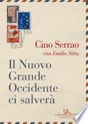 Il Nuovo Grande Occidente ci salverà