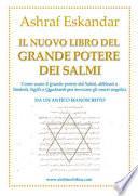 Il nuovo libro del grande potere dei Salmi. Da un antico manoscritto