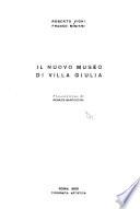 Il nuovo Museo di Villa Giulia