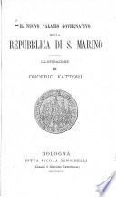 Il nuovo palazzo governativo della Repubblica di S. Marino