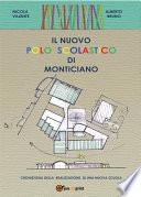 Il nuovo polo scolastico di Monticiano