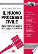 Il nuovo processo civile. Dalle manovre estive alla legge di stabilità