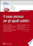 Il nuovo processo per gli appalti pubblici