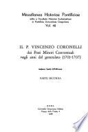 Il p. [i.e. padre] Vincenzo Coronelli dei Frati minori conventuali negli anni del generalato (1701-1707)