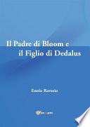 Il Padre di Bloom e il Figlio di Dedalus