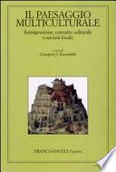 Il paesaggio multiculturale