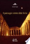 Il paesaggio scenico della Sicilia