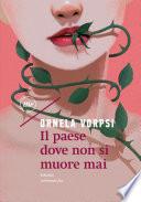 Il paese dove non si muore mai