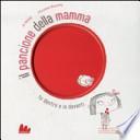 Il pancione della mamma