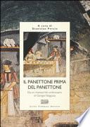 Il panettone prima del panettone