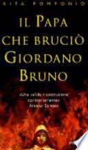 Il papa che bruciò Giordano Bruno