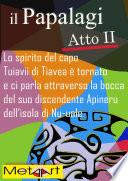 Il Papalagi Atto 2
